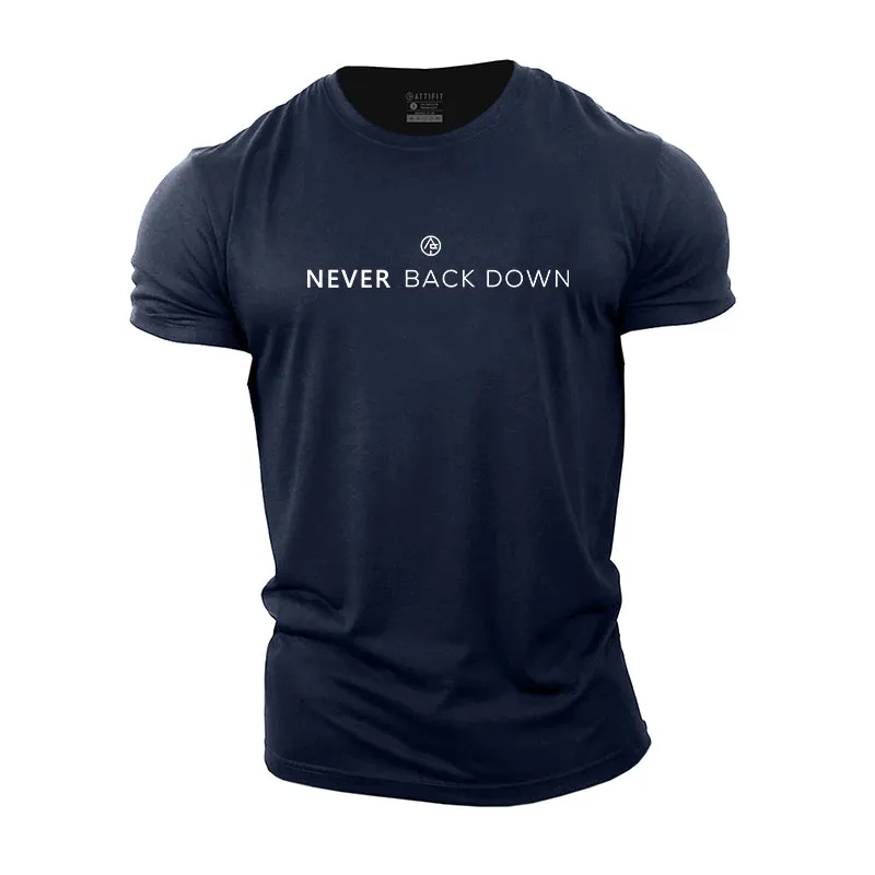 Never Back Down Graphic Men's Fitness T-shirts